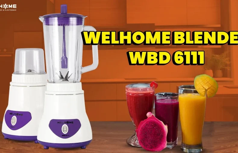 Blender Welhome WBD-6111 Solusi Praktis dan Multifungsi untuk Dapur Modern