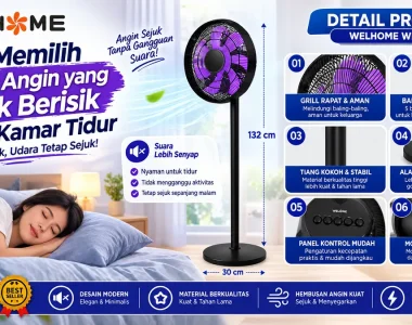 Cara Memilih Kipas Angin yang Tidak Berisik untuk Kamar Tidur