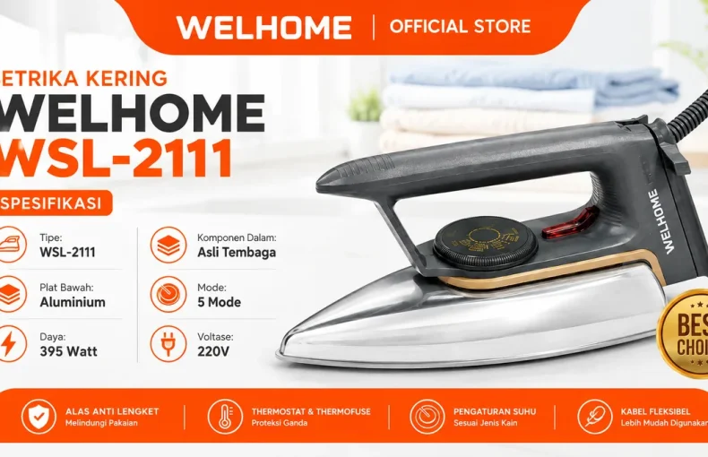Welhome WSL-2111 Setrika Ekonomis dengan Perlindungan Ganda Jaga Pakaian