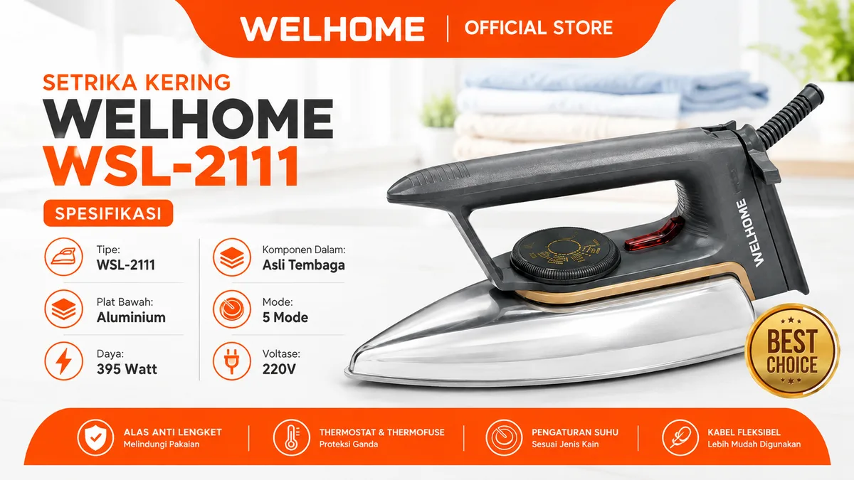 Welhome WSL-2111 Setrika Ekonomis dengan Perlindungan Ganda Jaga Pakaian