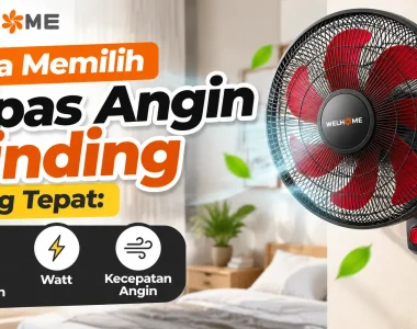 Cara Memilih Kipas Angin Dinding yang Tepat Sesuai Ukuran Ruangan